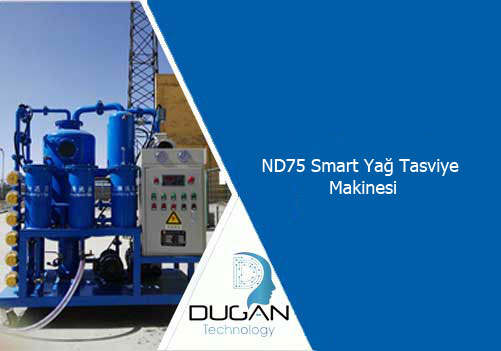 ND75 Smart Yağ Tasviye Makinesi