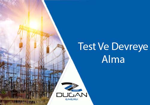 Test Ve Devreye Alma