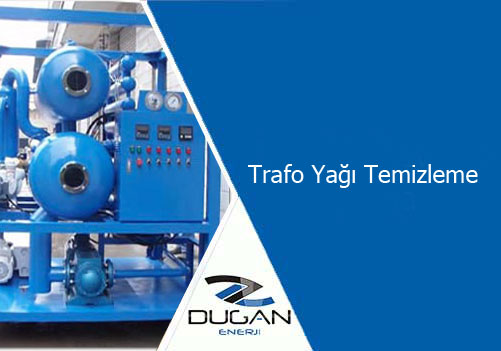 Trafo Yağı Temizleme